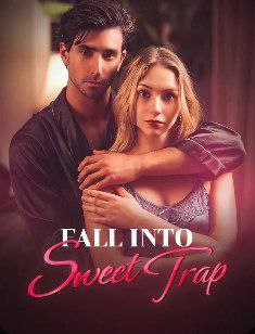 Fall into Sweet Trap